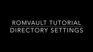 RomVault Tutorial - Directory Settings